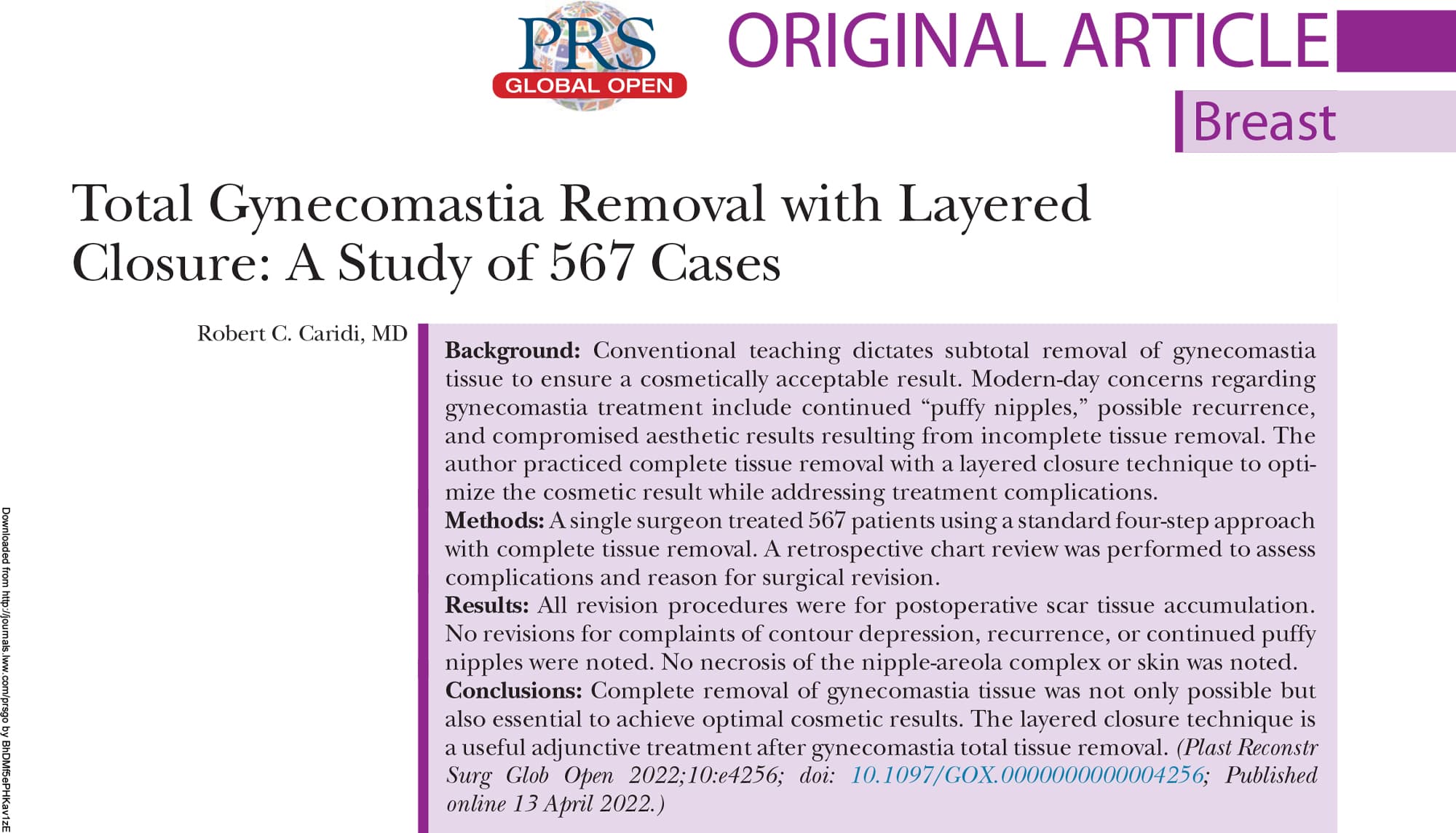 Total Gynecomastia Removal with Layered Closure: A Case Study of 567 Cases